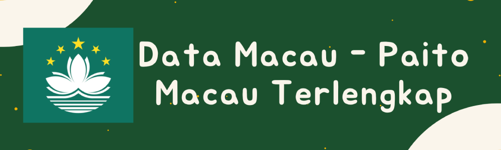 Data Macau - Paito Macau Terlengkap